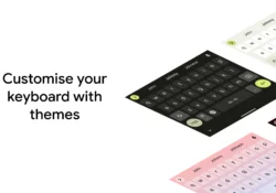 تبحث عن كيبورد السراب البعيد؟ خصّص شكل Gboard وصوتها